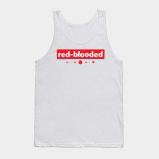 red-blooded Tank Top